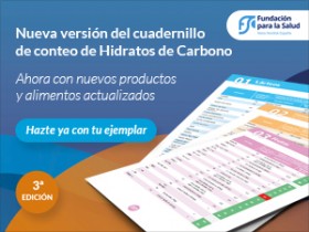 Hazte con la 3ª edición del Cuadernillo de Hidratos de Carbono